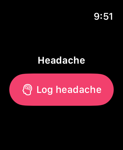 Headache Logger on Apple Watch: Log headache button on the main screen.